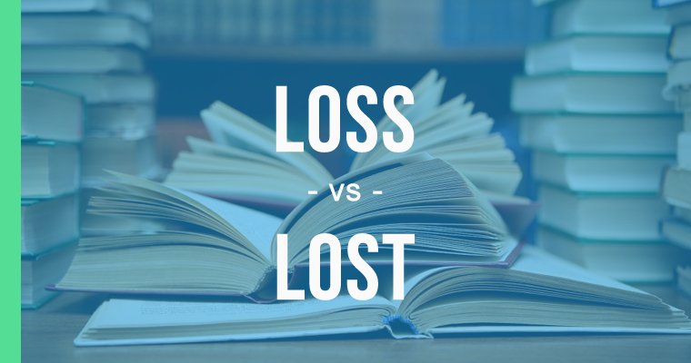 loss versus lost