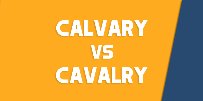 calvary versus calvary