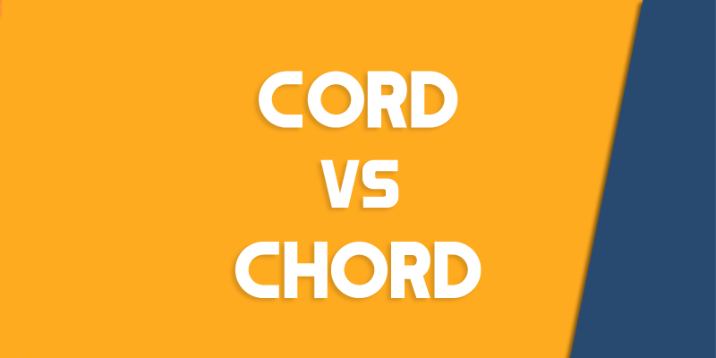 cord versus chord
