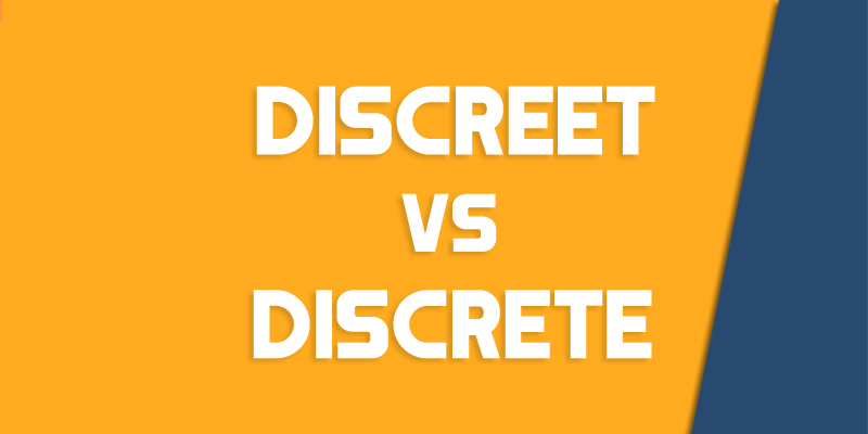 discreet versus discrete