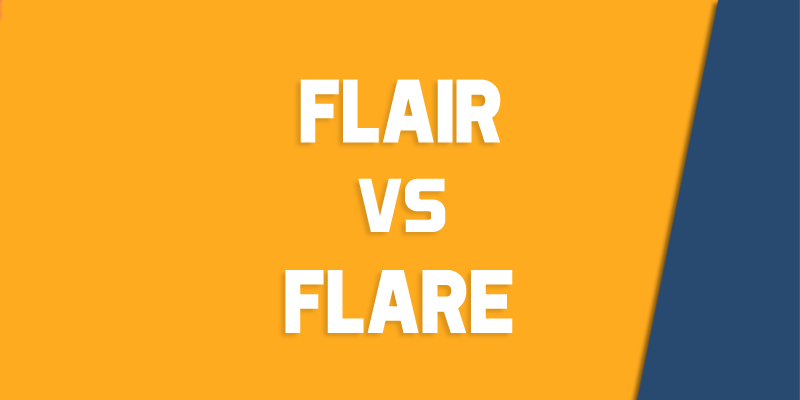 flair versus flare