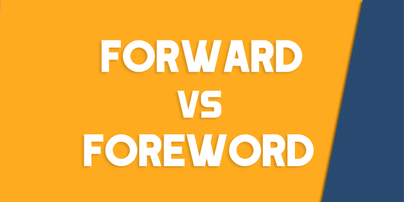 foreword versus forward