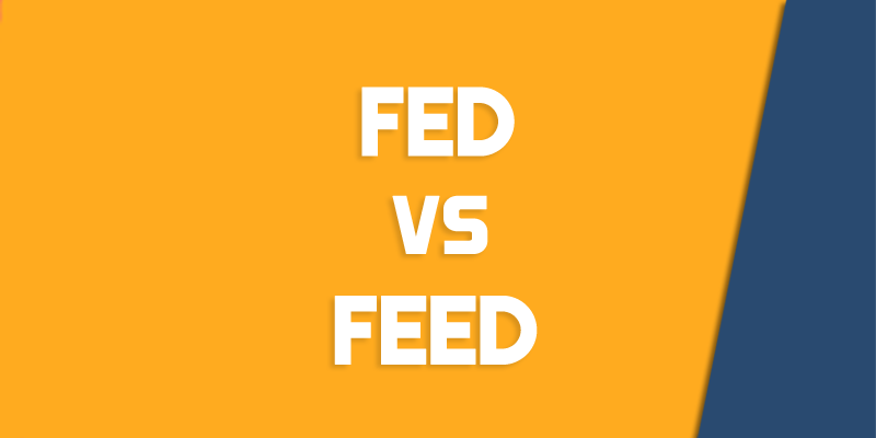 feed versus fed