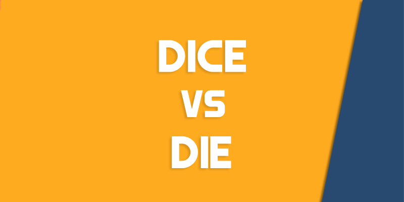 dice versus die